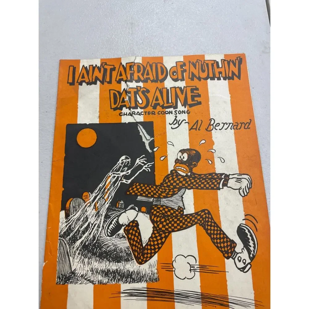 Vintage I Ain't Afraid Of Nuthin' Dat's Alive by Al Bernard Sheet Music Cover